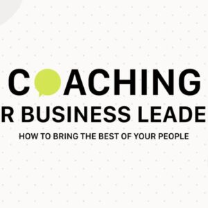 Coaching for Business Leaders